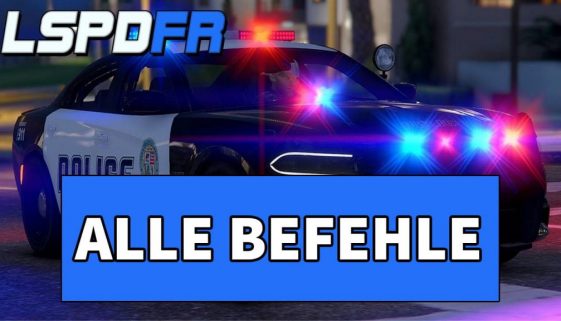 LSPDFR_Alle_Befehle_Tasten